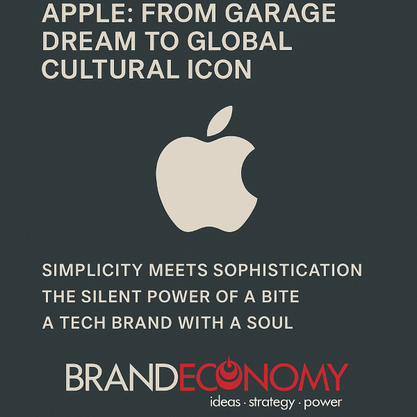 APPLE: FROM GARAGE DREAM TO GLOBAL CULTURAL ICON