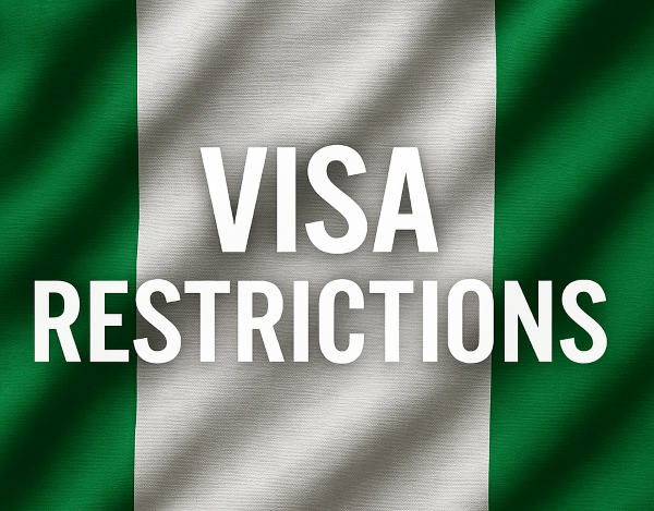 Why Nigerians Face Tougher Visa Rules Globally: Overstays, Policy Shifts, and Diplomatic Fallout