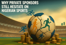 Special Report: Why Private Sponsors Still Hesitate on Nigerian Sports