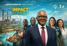 Afreximbank Expands Narrative of African Transformation with Season Two of ‘Impact Stories’