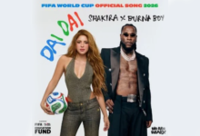 Shakira, Burna Boy Give FIFA World Cup 2026 Its Global Soundtrack with “Dai Dai”