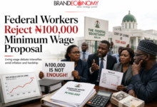 Workers Reject Proposed ₦100,000 Wage, Demand Cost of Living Allowance