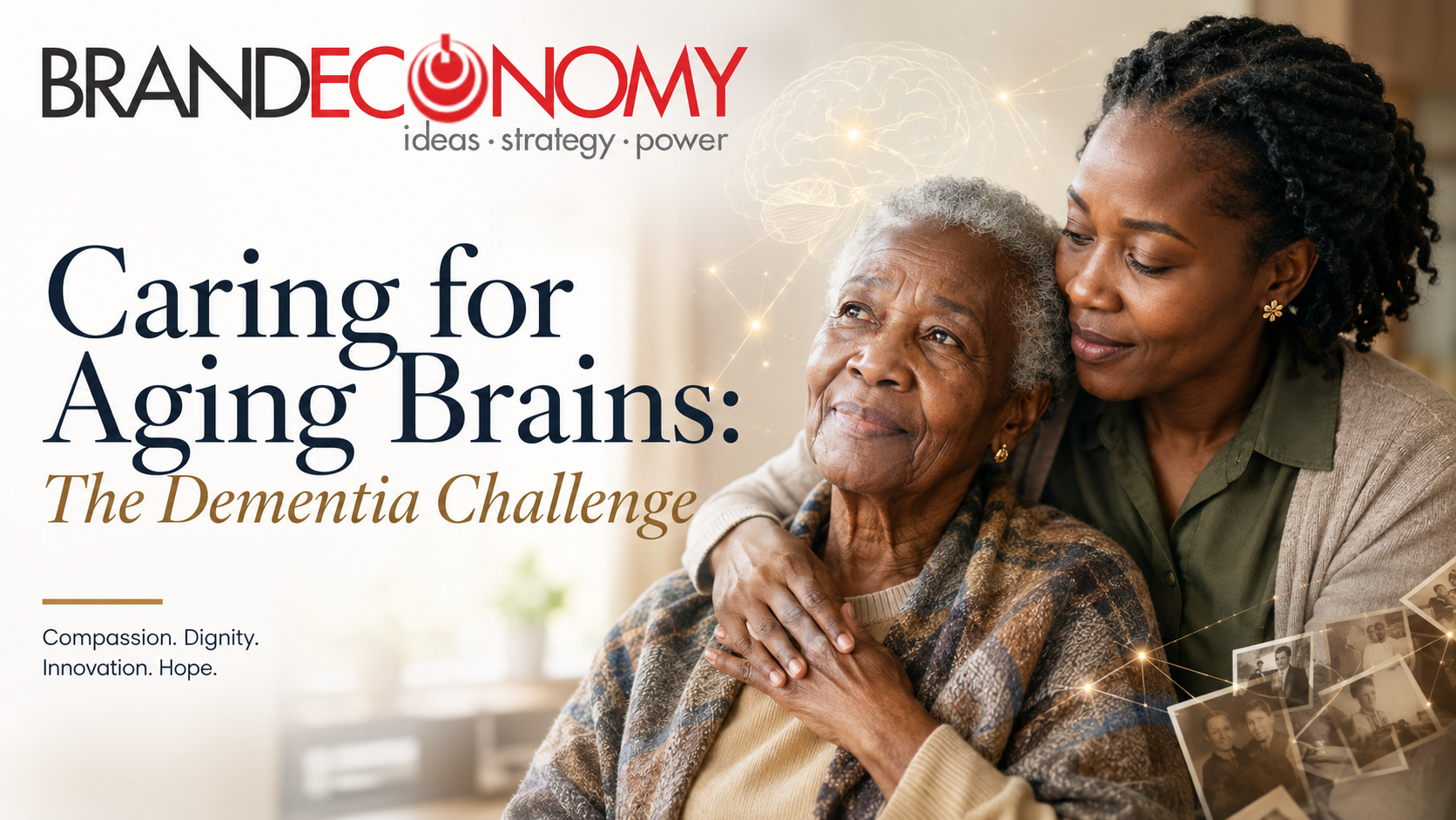 Caring for Aging Brains: The Dementia Challenge